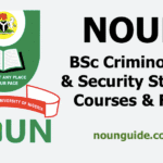 NOUN BSc Criminology & Security Studies Courses & Fees