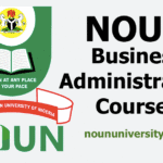 NOUN Business Administration Courses/Outline (100-400 Level)