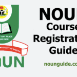 NOUN Course Registration Guide: Portal & Closing Date