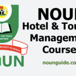 NOUN Hotel & Tourism Management Courses/Outline (100–500 Level)