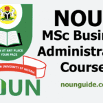NOUN MSc Business Administration Courses and Requirements
