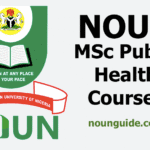 NOUN MSc Public Health Courses and Requirements