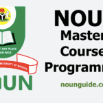 NOUN Masters Courses/Programmes (PGD, PhD) – Full List