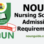 NOUN Nursing Science Admission Requirements & Fees