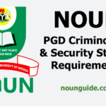 NOUN PGD Criminology and Security Studies Admission Requirements