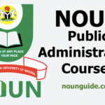 NOUN Public Administration Courses/Outline (100-400 Level)