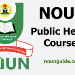 NOUN Public Health Courses and Requirements, Fees