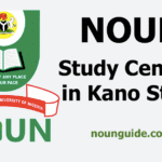 List of NOUN Study Centres in Kano State (Updated)